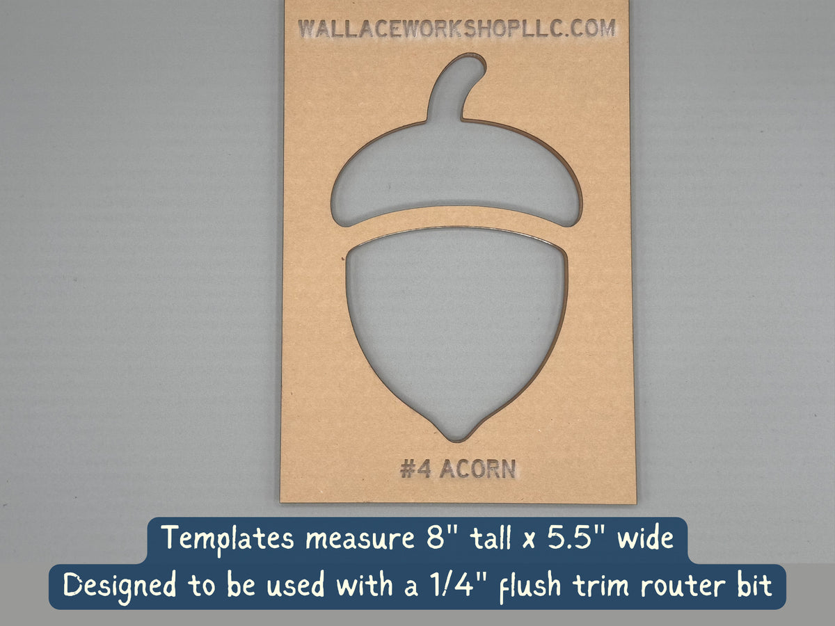 Acorn template 8 by 5.5 inch dimensions and router bit specifications